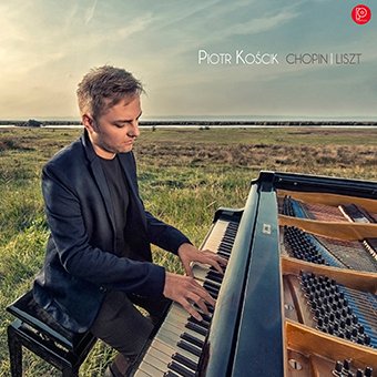 Piotr Koscik - Chopin I Liszt