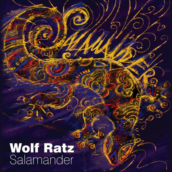 Wolf Ratz - Salamander